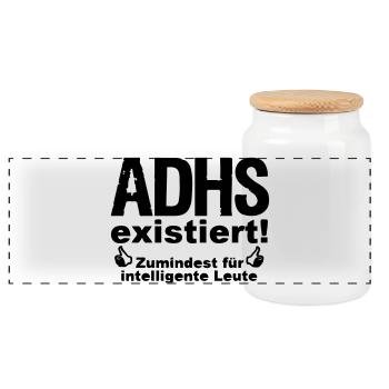 ADHS Spruch hyperaktiv Medizin Geschenk - Panorama Keksdose mit Holzdeckel - Weiß - Vorne