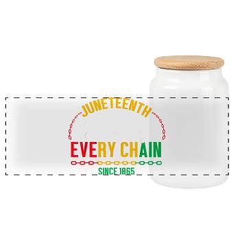 Breaking Every Chain Since 1865 Juneteenth Freedom - Panoramic Cookie Jar with Wooden Lid - white - Front