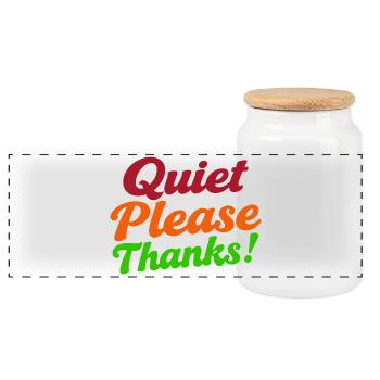Quiet Please Thanks Höfliche Ruhe Bitte - Panorama Keksdose mit Holzdeckel - Weiß - Vorne