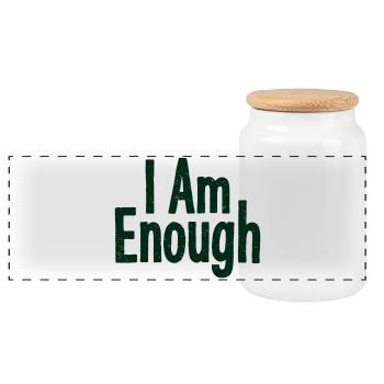 I Am Enough Self-Confidence Statement - Panoramic Cookie Jar with Wooden Lid - white - Front