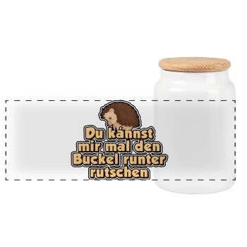 Du kannst mir mal den Buckel runter rutschen - Panorama Keksdose mit Holzdeckel - Weiß - Vorne