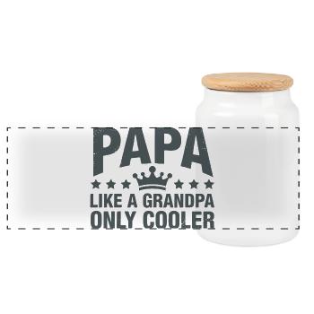 Papa Like a Grandpa, Only Cooler - Panoramic Cookie Jar with Wooden Lid - white - Front