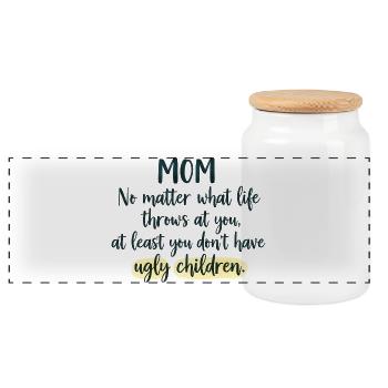 Maman : Au moins, tu n’as pas d’enfants moches - Boîte à biscuits avec couvercle en bois - blanc - Devant