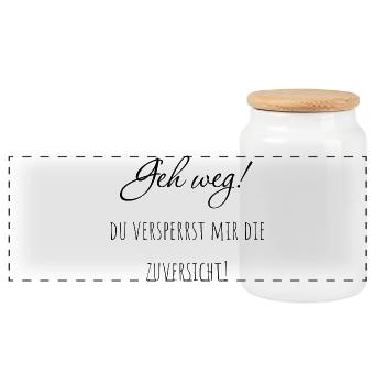 Geh weg! Du versperrst mir die Zuversicht. - Panorama Keksdose mit Holzdeckel - Weiß - Vorne