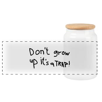 Don´t grow up it´s a trap - Panorama Keksdose mit Holzdeckel - Weiß - Vorne
