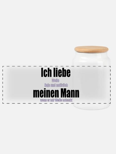 Ich liebe meinen Mann Wolle Stricken Häkeln Nähen - Panorama Keksdose mit Holzdeckel - Weiß