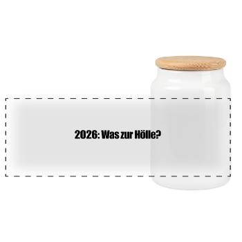 2026... was für ein Jahr bisher - Panorama Keksdose mit Holzdeckel - Weiß - Vorne