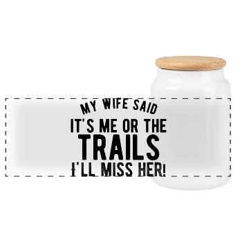 Funny Hiking Slogan - Panoramic Cookie Jar with Wooden Lid - white - Front