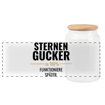 Sternengucker – Zu 100% funktioniere später - Panorama Keksdose mit Holzdeckel - Weiß - Vorne