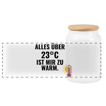 Alles über 23°C ist mir zu warm. - Panorama Keksdose mit Holzdeckel - Weiß - Vorne