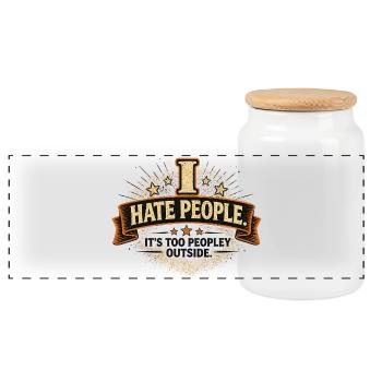 I Hate People Funny Introvert Quote - Panoramic Cookie Jar with Wooden Lid - white - Front