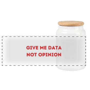 Donnez-moi des données, pas une opinion – Chemise Nerd Data Science - Boîte à biscuits avec couvercle en bois - blanc - Devant