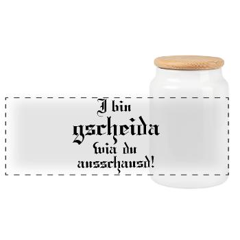 I bin gscheida wia du ausschaust! - Panorama Keksdose mit Holzdeckel - Weiß - Vorne