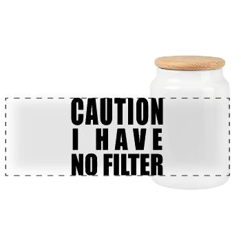 Caution I Have No Filter - Panoramic Cookie Jar with Wooden Lid - white - Front
