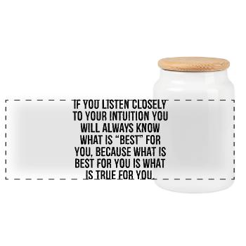 if you listen closely to your intuition you will - Panoramic Cookie Jar with Wooden Lid - white - Front