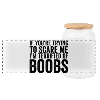 If you're trying to scare me: I've p - Panoramic Cookie Jar with Wooden Lid - white - Front