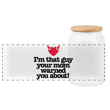 I'm that guy your mom warned you about - Panoramic Cookie Jar with Wooden Lid - white - Front
