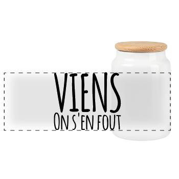 Viens on s'en fout - Humour Liberté - Boîte à biscuits avec couvercle en bois - blanc - Devant