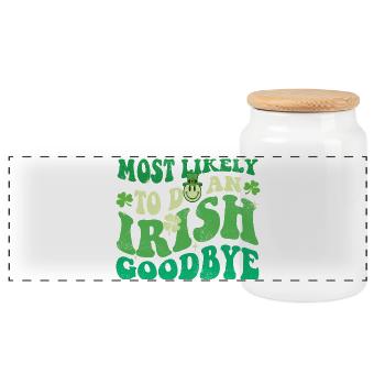 Most Likely To Do An Irish Goodbye St Pats - Panoramic Cookie Jar with Wooden Lid - white - Front