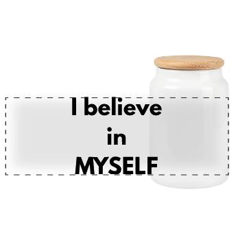 I believe in MYSELF - Panoramic Cookie Jar with Wooden Lid - white - Front