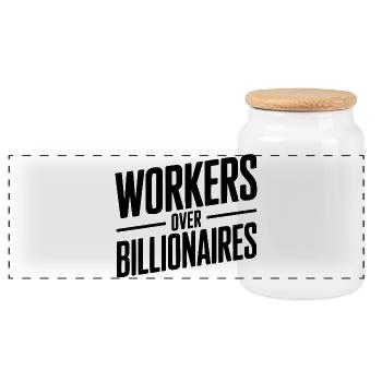 Workers Over Billionaires - Panoramic Cookie Jar with Wooden Lid - white - Front