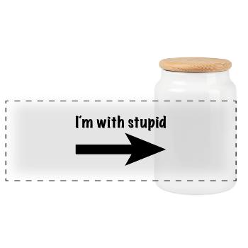 I´m with stupid - Panoramic Cookie Jar with Wooden Lid - white - Front