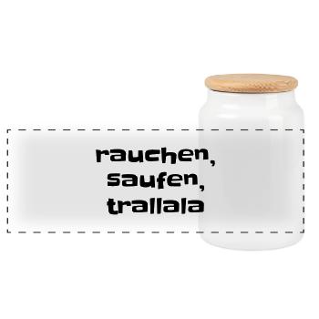 rauchen saufen trallala - Panorama Keksdose mit Holzdeckel - Weiß - Vorne