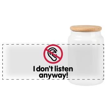 I don't listen anyway - Panorama Keksdose mit Holzdeckel - Weiß - Vorne