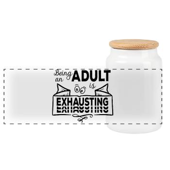 Being An Adult Is Exhausting - Erwachsensein - Panoramic Cookie Jar with Wooden Lid - white - Front