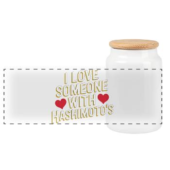 I love someone with Hashimoto's - Panoramic Cookie Jar with Wooden Lid - white - Front