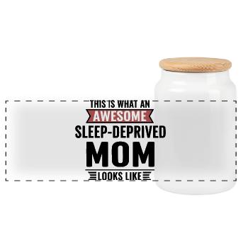 This Is What An Awesome Sleep-Deprived Mom Looks L - Panoramic Cookie Jar with Wooden Lid - white - Front