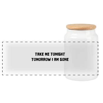 Take me tonight shirt - Panoramic Cookie Jar with Wooden Lid - white - Front