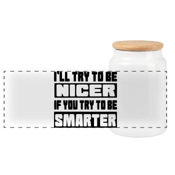 I'll try to be nicer # - Panoramic Cookie Jar with Wooden Lid - white - Front