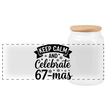 Restez calme et célébrez 67-mas - Boîte à biscuits avec couvercle en bois - blanc - Devant