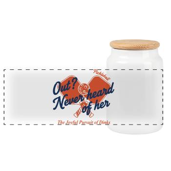 Pickleball Player Out Never Heard Of Her Love - Panoramic Cookie Jar with Wooden Lid - white - Front