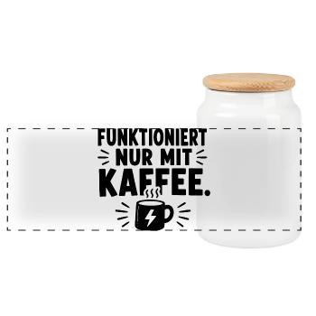  Funktioniert Nur Mit Kaffee Spruch Für - Panorama Keksdose mit Holzdeckel - Weiß - Vorne