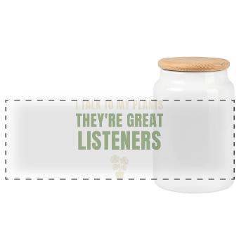 I Talk To My Plants Great Listeners - Panoramic Cookie Jar with Wooden Lid - white - Front