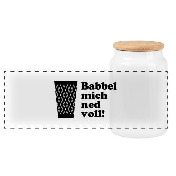 Babbel mich ned voll - Panorama Keksdose mit Holzdeckel - Weiß - Vorne