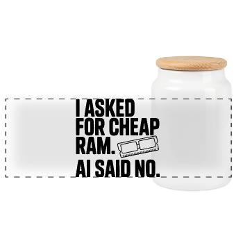 I Asked for Cheap RAM. AI Said No. - Panoramic Cookie Jar with Wooden Lid - white - Front