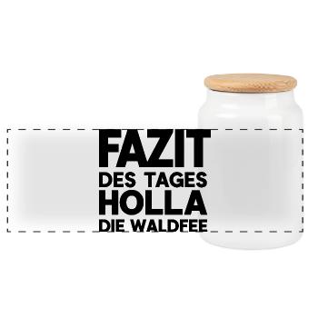 Conclusion of the day Holla the forest fairy funnier - Panoramic Cookie Jar with Wooden Lid - white - Front