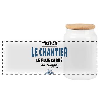 T’es pas le chantier le plus carré du village - Boîte à biscuits avec couvercle en bois - blanc - Devant