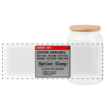 System Error Need Sleep - Panoramic Cookie Jar with Wooden Lid - white - Front