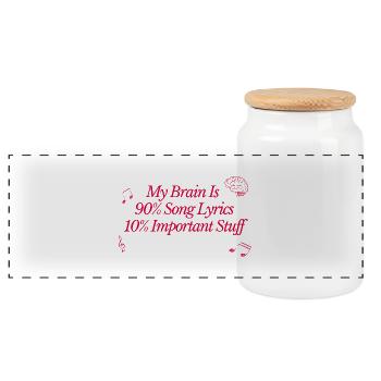My Brain Is 90% Song Lyrics 10% Important Stuff Fu - Panoramic Cookie Jar with Wooden Lid - white - Front