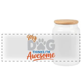 My Dog Thinks I'm Awesome - Panoramic Cookie Jar with Wooden Lid - white - Front