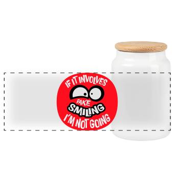 If It Involves Fake Smiling I'm Not Going Spruch - Panorama Keksdose mit Holzdeckel - Weiß - Vorne