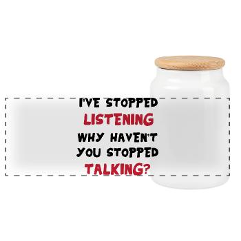 I'm not listening – sarcastic saying funny - Panoramic Cookie Jar with Wooden Lid - white - Front