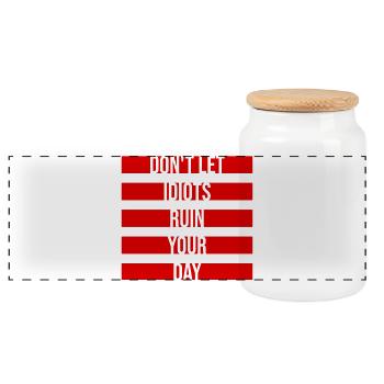 Don't Let Idiots Ruin Your Day Lustig Sarkastisch - Panorama Keksdose mit Holzdeckel - Weiß - Vorne