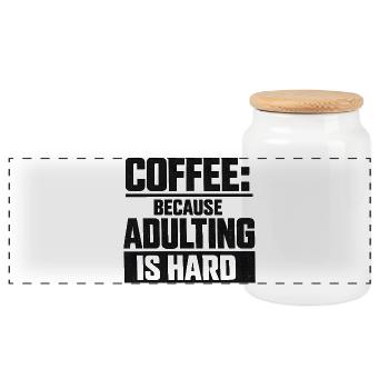 Coffee because Adulting is hard - Panoramic Cookie Jar with Wooden Lid - white - Front