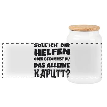 Soll ich dir helfen? Humor Spruch - Panorama Keksdose mit Holzdeckel - Weiß - Vorne
