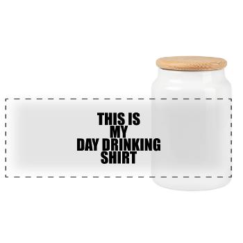 This is my day drinking shirt - Panoramic Cookie Jar with Wooden Lid - white - Front